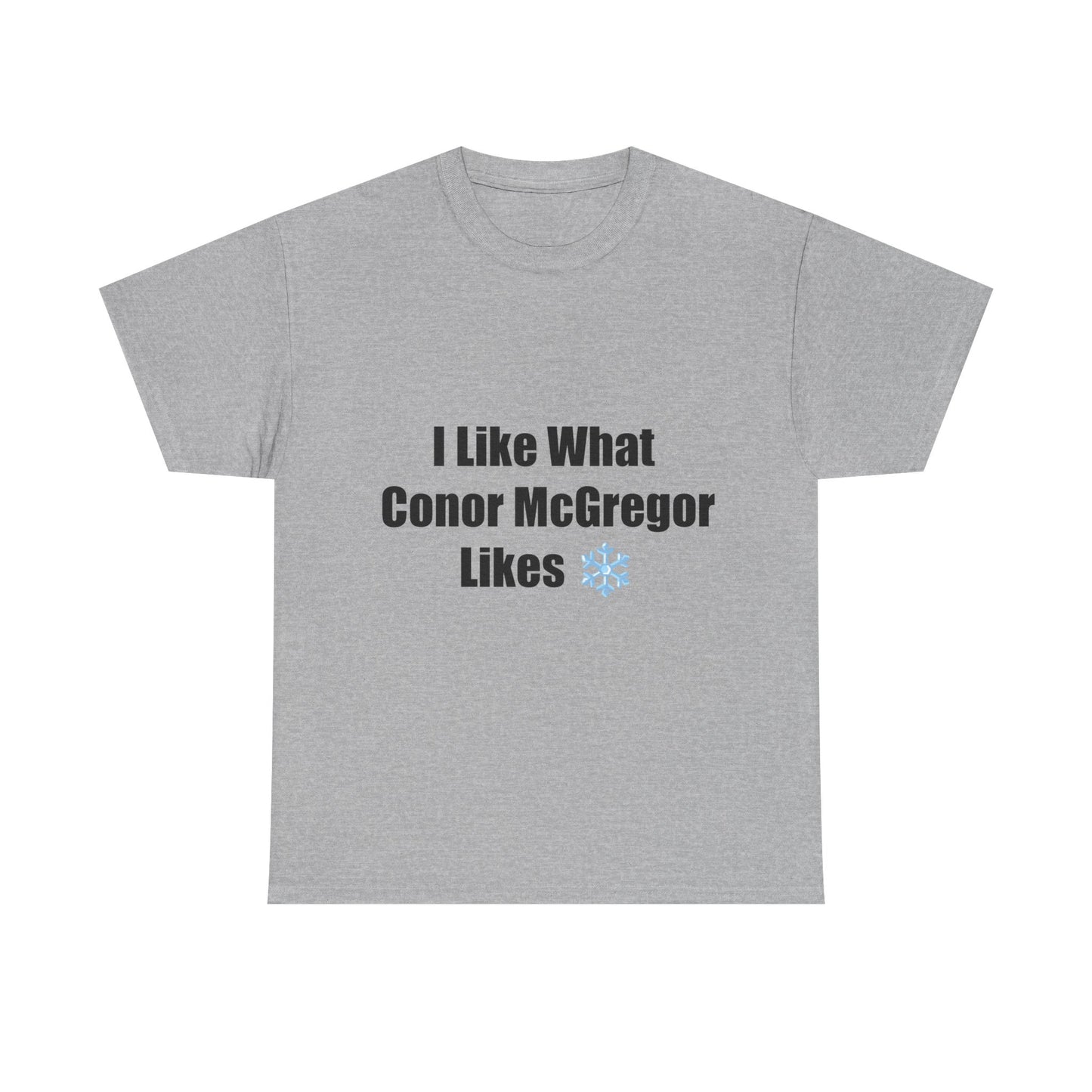 MMA Tee - "Like What Conor McGregor" T-shirt