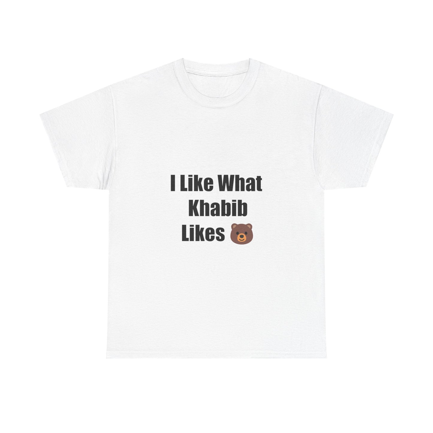 KhabibNurmagomedow T-Shirt - I Like What Khabib Likes Tee