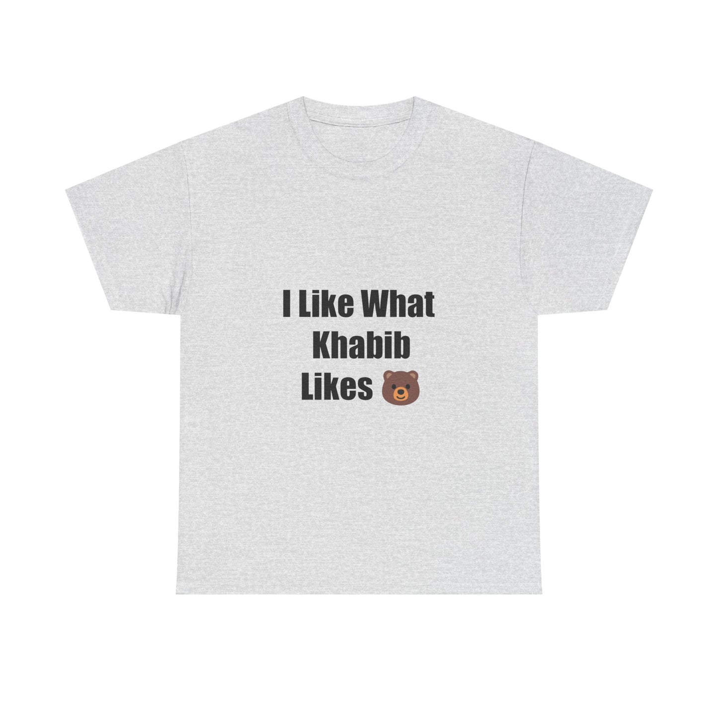 KhabibNurmagomedow T-Shirt - I Like What Khabib Likes Tee