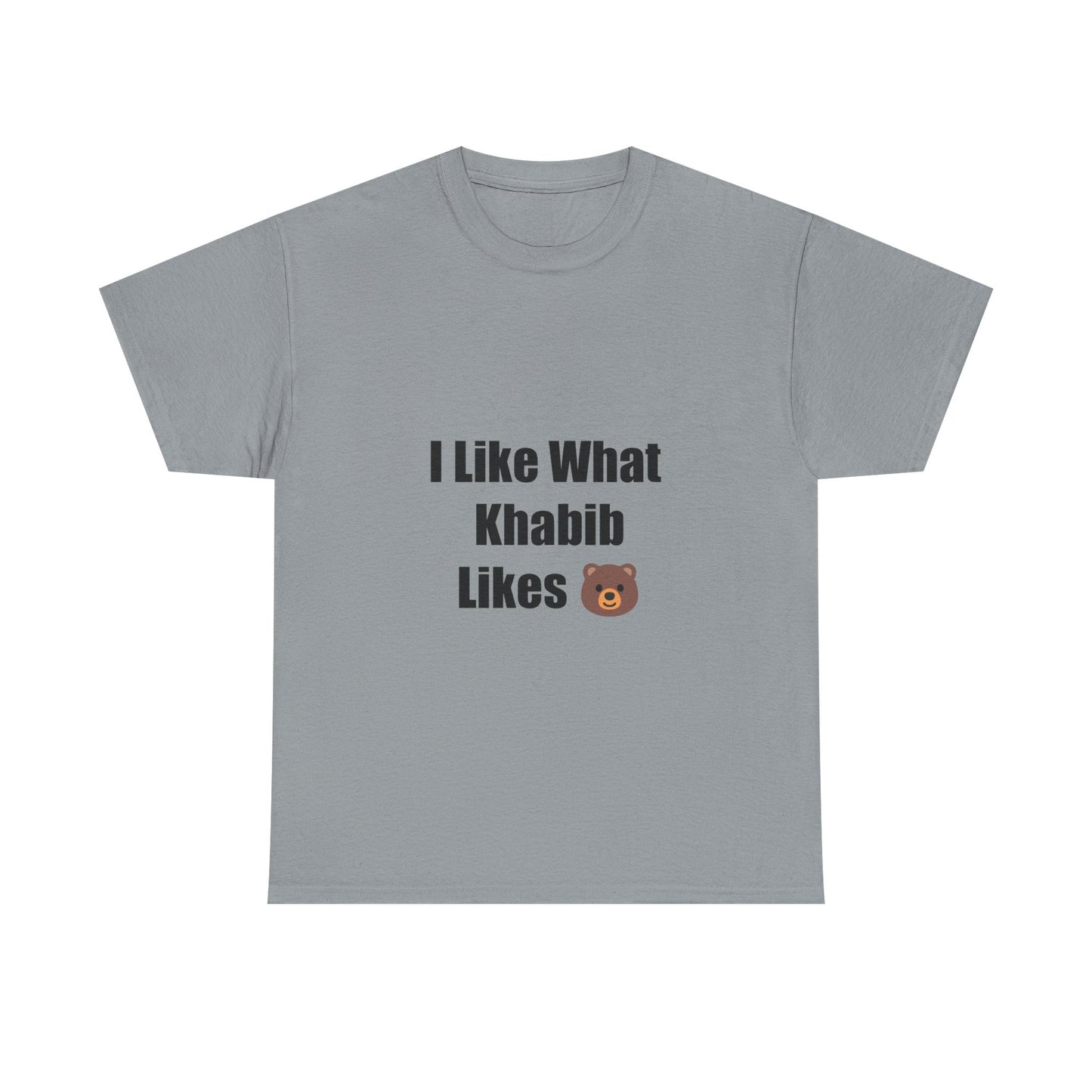 KhabibNurmagomedow T-Shirt - I Like What Khabib Likes Tee