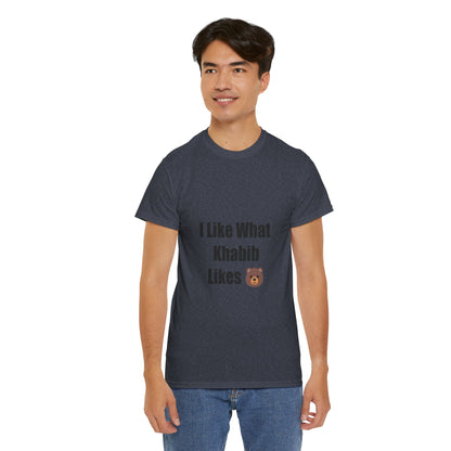 KhabibNurmagomedow T-Shirt - I Like What Khabib Likes Tee