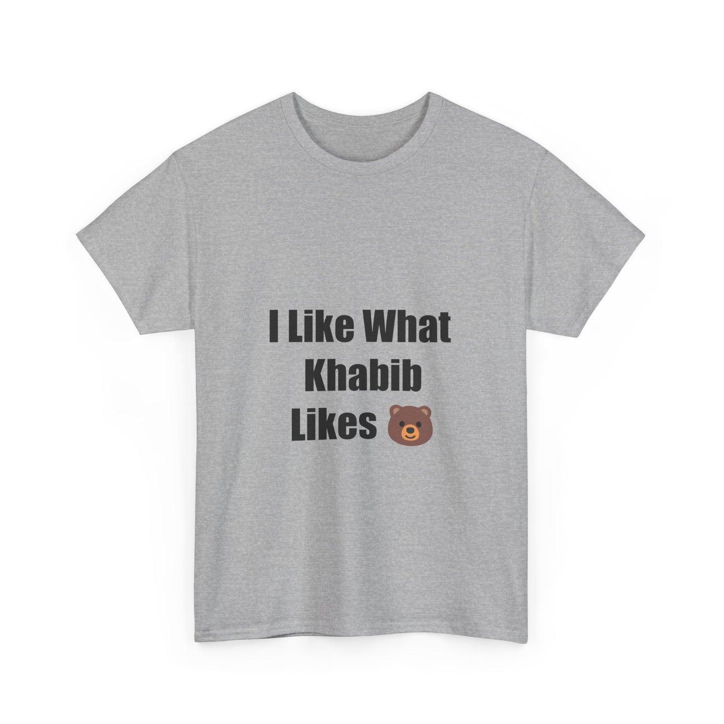 KhabibNurmagomedow T-Shirt - I Like What Khabib Likes Tee