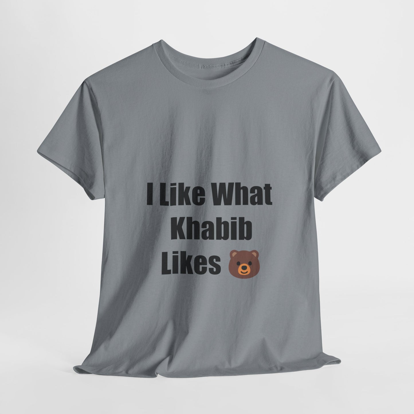 KhabibNurmagomedow T-Shirt - I Like What Khabib Likes Tee
