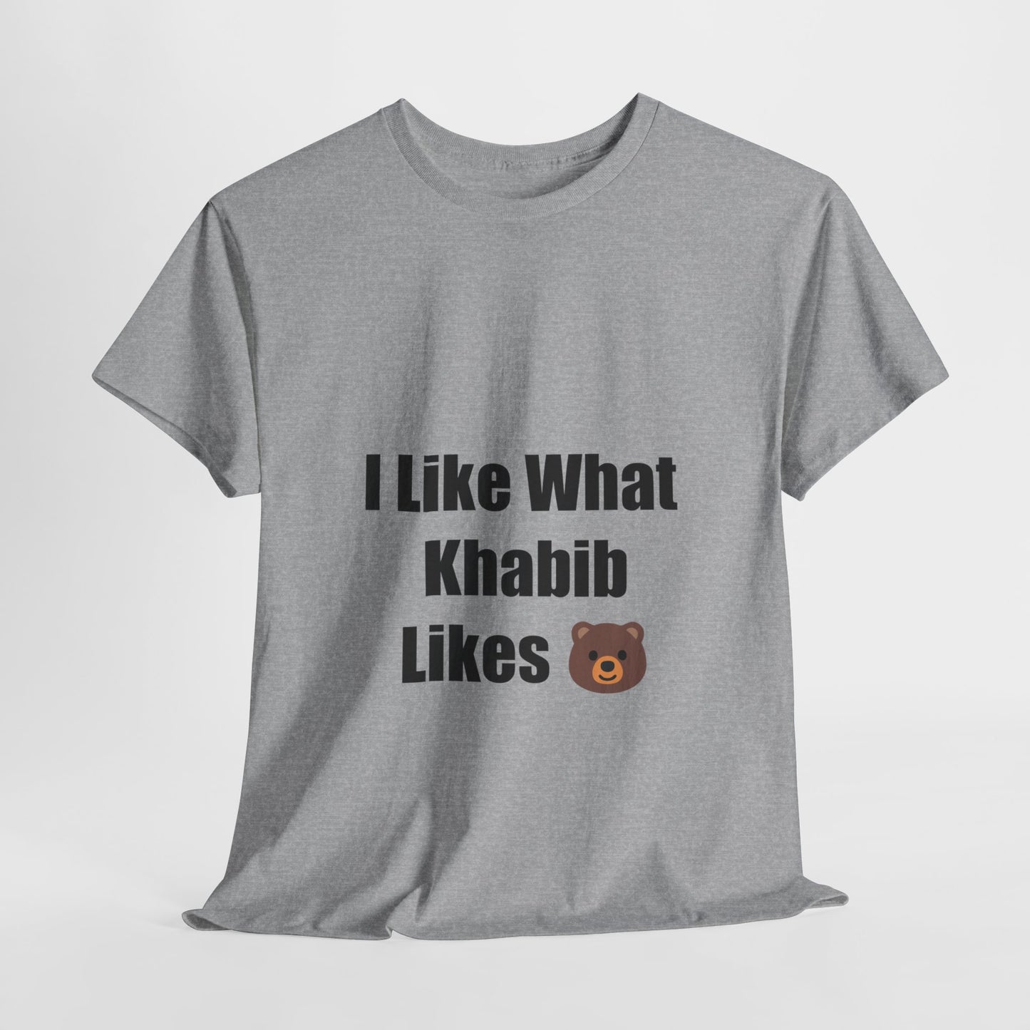 KhabibNurmagomedow T-Shirt - I Like What Khabib Likes Tee
