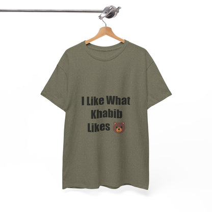 KhabibNurmagomedow T-Shirt - I Like What Khabib Likes Tee