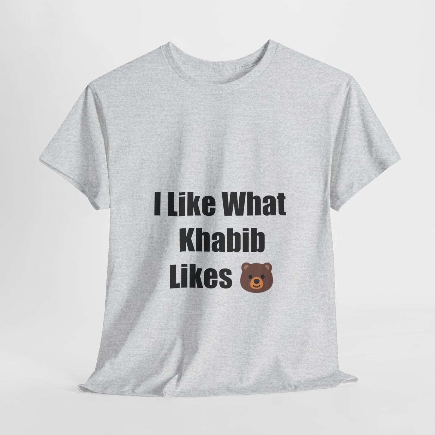 KhabibNurmagomedow T-Shirt - I Like What Khabib Likes Tee