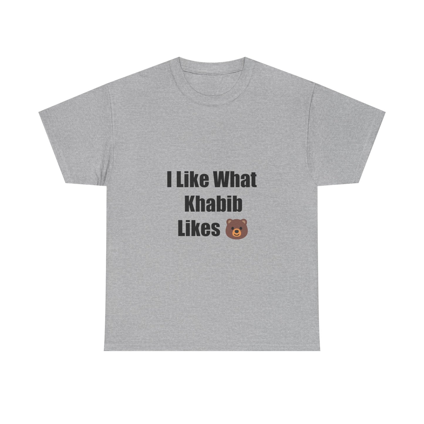KhabibNurmagomedow T-Shirt - I Like What Khabib Likes Tee