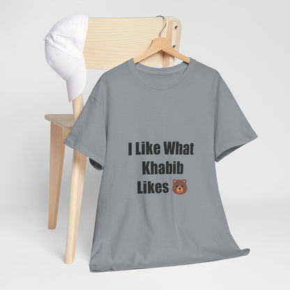 KhabibNurmagomedow T-Shirt - I Like What Khabib Likes Tee